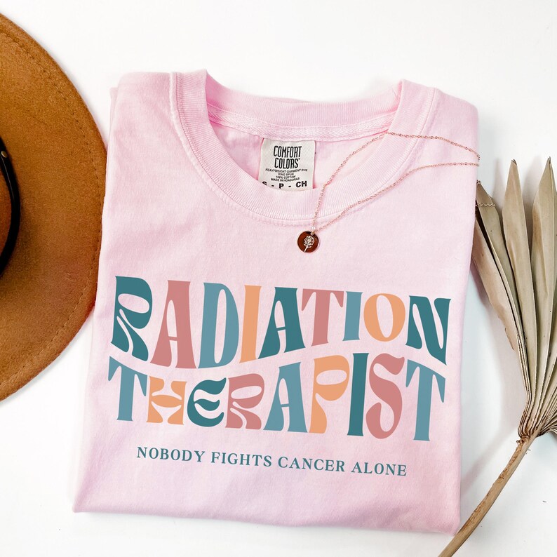 Radiation Therapist Shirt, Radiation Therapy Tshirt, Gift for Radiation Therapist Gift, Radiation Therapy Shirt, Radiation Therapist Tshirt Blossom