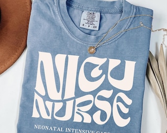 Retro NICU Nurse Shirt, Neonatal Intensive Care Unit Shirt, Neonatal ICU Nursing Tshirt, NICU Nurse Graduation Gift for Neonatal Nurse Gift