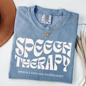Speech Language Pathologist Shirt, Speech Pathologist Tshirt, Speech Therapist Shirt, Speech Therapy Shirt, Gift for Speech Pathologist Gift
