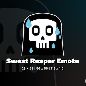 May include: A black and white digital illustration of a skull wearing a black hooded robe with blue sweat drops falling from the hood. The text "Sweat Reaper Emote" is below the image. The text "28 x 28 | 56 x 56 | 112 x 112" is below the text.