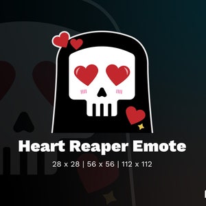 May include: A black and white skull with red hearts for eyes and a red heart on the side. The skull is wearing a black hooded robe. The text "Heart Reaper Emote" is below the skull, along with the sizes "28 x 28 | 56 x 56 | 112 x 112".