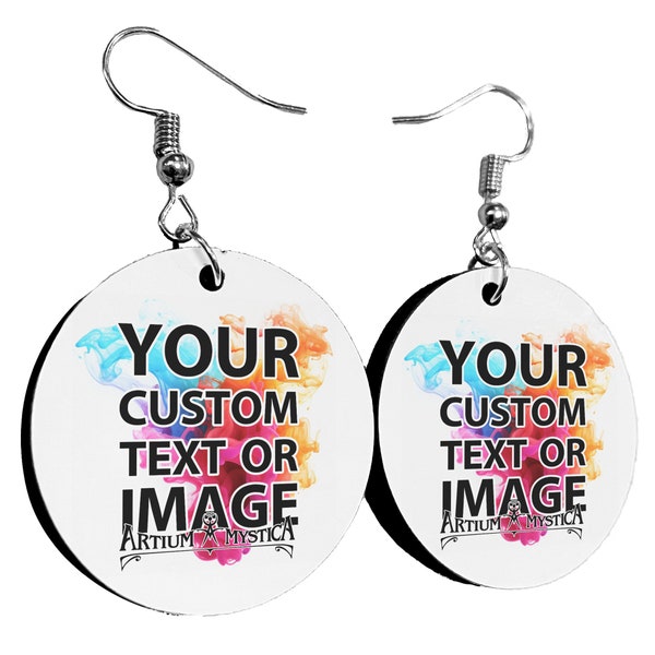 Custom Round Earrings Circle Gift Add Your Own Photo, Text, Logo or Design Graphic Design Service Available for a Bespoke Personalized Gift