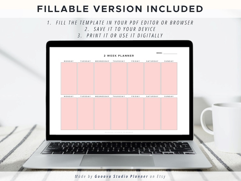 May include: A laptop computer displaying a printable two-week planner with pink boxes for each day of the week. The text "2 WEEK PLANNER" is at the top of the planner. The text "FILLABLE VERSION INCLUDED" is at the top of the image.