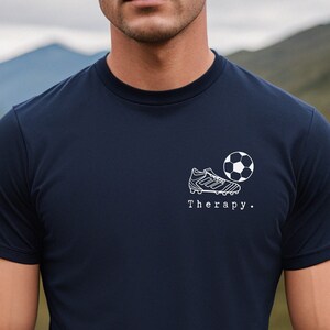 Soccer Shirt, Soccer, Tshirt, Soccer Therapy Shirt, Soccer Shirt Girls, Soccer Jersey, Soccer Gifts, Soccer Coach gift, Gift for Soccer Fan