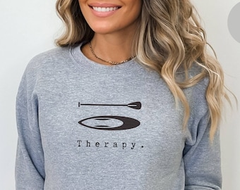 Stand up paddle board sweatshirt, water sports, Mental Health Sweatshirt, paddle board, paddle boarding gift, paddle board mom, SUP mom