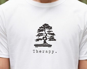 Bonsai Tshirt, bonsai tree shirt, bonsai gift, bonsai therapy tshirt, potted tree, gift for bonsai lover, unique gift idea for gardener,
