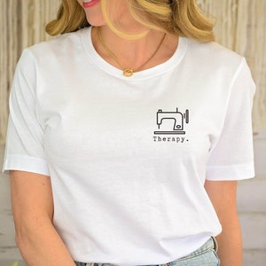 Sewing Therapy Shirt, Sewing tshirt, Sewing Shirt, Sewing Gifts, Funny Sewing shirt, Sewing Lover Shirt, Quilter Gifts, Gift for Sewer