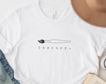 Art Therapy Shirt, Art T Shirt, Gift for Art Therapist, Art Therapist Gift, Art Lover, Teacher Gift, Art Therapy Gift, Gift for Art Student