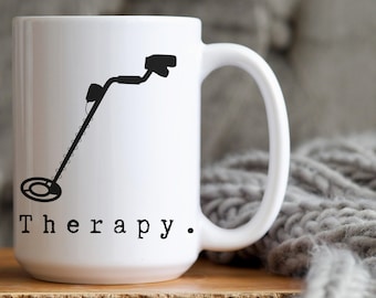 Metal Detecting Mug, Metal Detector Gifts, Treasure hunter Gifts, Funny Metal Detector Mug, Treasure Hunter Mug, Metal Detecting Coffee Mug