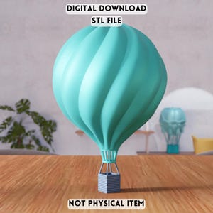 3D Hot Air Balloon STL File - Decorative Balloon Figure for Home Decor (Digital Download)