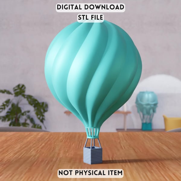 3D Hot Air Balloon STL File - Decorative Balloon Figure for Home Decor (Digital Download)