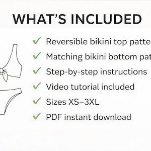 May include: A digital sewing pattern for a bikini set featuring a line drawing of a tie-front top and bikini bottoms. The text reads: WHAT'S INCLUDED, Reversible bikini top pattern, Matching bikini bottom pattern, Step-by-step instructions, Video tutorial included, Sizes XS-3XL, PDF instant download.