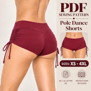 Könnte beinhalten: Ein PDF-Schnittmuster für Pole-Dance-Shorts in den Größen XS-4XL. Die Shorts sind dunkelrot mit seitlicher Raffung und verstellbaren Kordelzügen. Das Schnittmuster enthält A4-, US-Letter- und A0-Formate inklusive einer Anleitung.