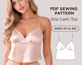 Sleepwear Camisole Sewing Pattern PDF | Satin Cami Top | V Neck Pajama Top | Lingerie Pattern | XS–3XL