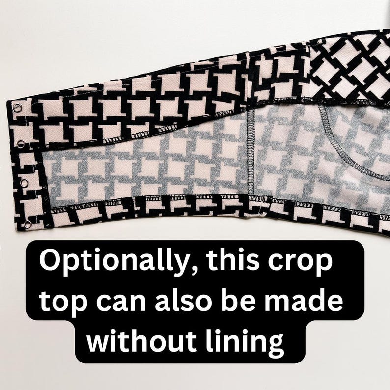 K&ouml;nnte beinhalten: Ein bauchfreies Oberteil mit schwarz-wei&szlig;em Hahnentrittmuster, das &uuml;ber ein Innenfutter und einen seitlichen Verschluss mit vier Metallhaken verf&uuml;gt. Das Bild enth&auml;lt den Text: Optionally, this crop top can also be made without lining.