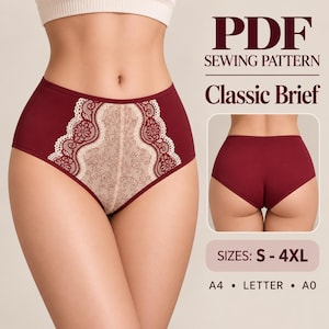 May include: A PDF sewing pattern for a classic brief, featuring a maroon high-waisted design with a central beige lace panel. The text reads PDF SEWING PATTERN, Classic Brief, SIZES: S - 4XL, A4 • LETTER • A0. The image shows front and back views.