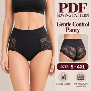 May include: A PDF sewing pattern for a black high-waisted panty with gentle control features. The design includes solid fabric panels and floral lace side inserts. Text on the image reads PDF SEWING PATTERN, Gentle Control Panty, S-4XL.