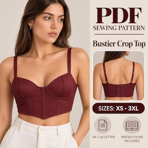 May include: A PDF sewing pattern for a dark red bustier crop top. The image shows the front and back views of the garment, which features a sweetheart neckline, structured seams, and a hook-and-eye back closure. Includes sizes XS-3XL.
