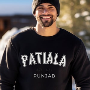 Punjabi Patiala Unisex SweatShirt Desi Punjabi T-Shirt Clothing with Punjabi Saying, Punjabi Sikh Store Gift for Punjabi Sikh sweatshirt
