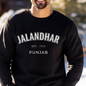 Punjabi Jalandhar Unisex SweatShirt Desi Punjabi T-Shirt Clothing with Punjabi Saying, Punjabi Sikh Store Gift for Punjabi Sikh sweatshirt