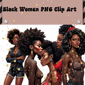 Black Women PNG Clipart: Afro Girl Empowerment Art (Digital Download for Cricut & Silhouette