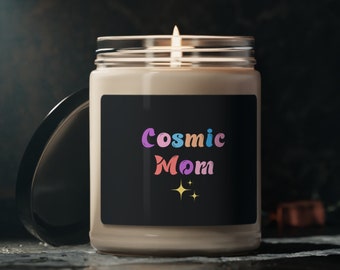 Cosmic Mom Scented Soy Candle, Gift for yourself, friends colleagues. Rituals Cleansing to rid negativity bring positivity, Mothers Day