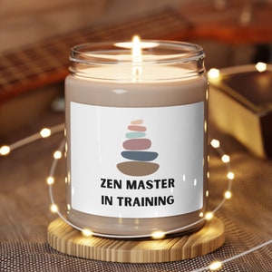 Zen Master in training Scented Soy Candle Gift for yourself family friends colleagues boss Rid negative energy Buddha Meditation Boho Vibe