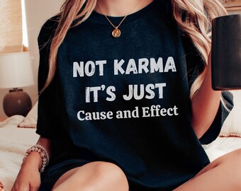 No Karma Tshirt Chakra Balance Inspiration Graphic Tee gift for festival celebrations or any occasion, Gift for friends family or yourself