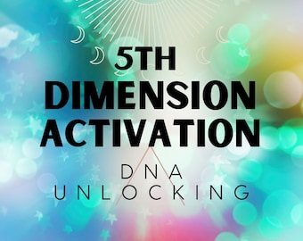 5th Dimension DNA higher code frequency activation Soul Reading Akashic Higher Self Light code Spiritual Awakening Highest Potential Purpose