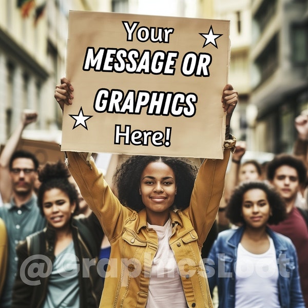 Activist Protest Sign Digital Mockup - Customizable Demonstration Placard for Social Movements & Campaigns - PNG File