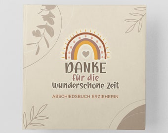 Abschiedsbuch Erzieherin Kita Abschiedsgeschenk Kindergärtnerin Geschenk Erzieherin Abschied Erinnerungsbuch für Erzieher