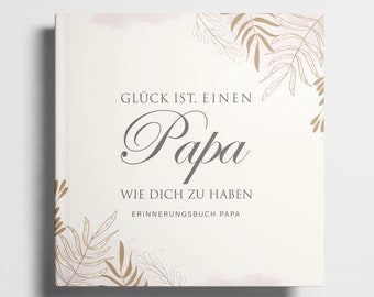 Papa Buch für Erinnerungen Geschenk zum Vatertag oder Geburtstag Papa Sohn Tochter Geschenkidee Papa als Vatertagsgeschenk