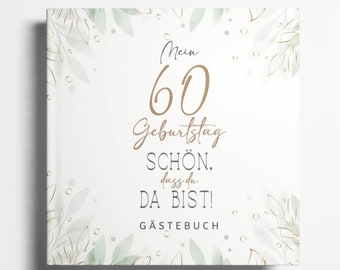 60. Geburtstag Gästebuch Fotoalbum 60 Geburtstag Geschenk für Erinnerungen und Glückwünsche 60 Geburtstag Frau Mann