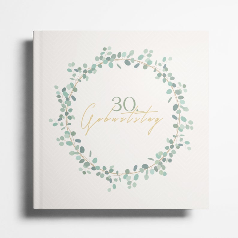 May include: A white card with a green eucalyptus wreath and the text "30. Geburtstag" in gold lettering.