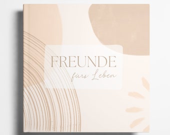 Freundebuch für Erwachsene Freundschaftsbuch Geschenk Freunde Freundealbum Freundschaft Buch beste Freundin Freunde