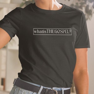What is the Gospel T-shirt