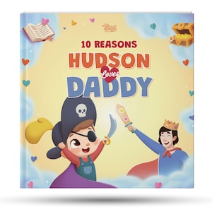 Personalized book for Dad - 10 reasons why a child loves Daddy - A sweet story for Dad + his child - Hooray Heroes