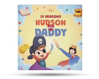 Personalized book for Dad - 10 reasons why a child loves Daddy - A sweet story for Dad + his child - Hooray Heroes