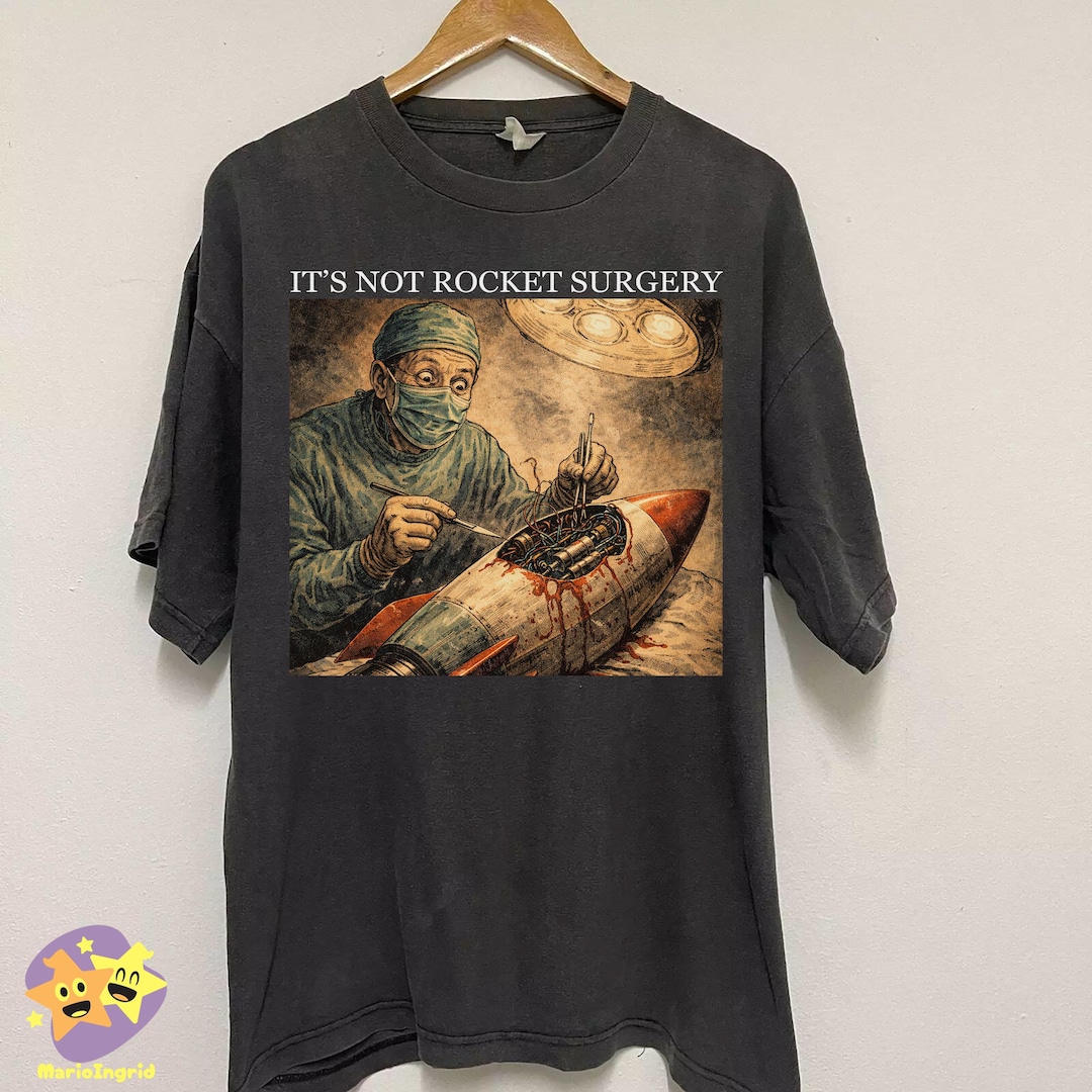 It’s Not Rocket Surgery Retro Vintage Shirt, Funny Science Humor ...