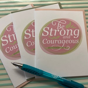 Be Strong and Courageous    3/card set