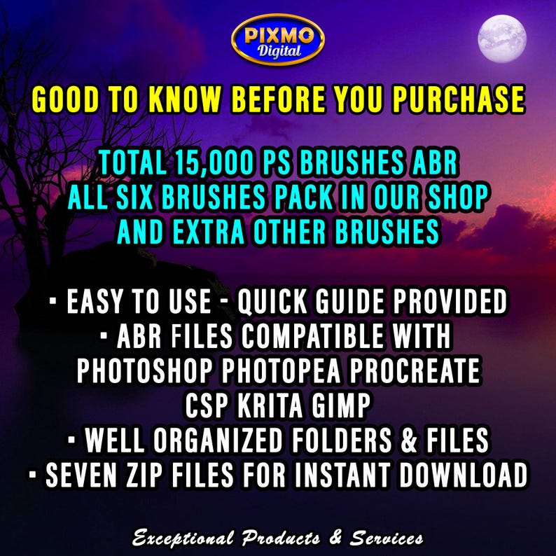 May include: A digital graphic featuring the Pixmo Digital logo and the text: GOOD TO KNOW BEFORE YOU PURCHASE, TOTAL 15,000 PS BRUSHES ABR, ALL SIX BRUSHES PACK IN OUR SHOP AND EXTRA OTHER BRUSHES, EASY TO USE, ABR FILES COMPATIBLE WITH PHOTOSHOP, AND MORE.
