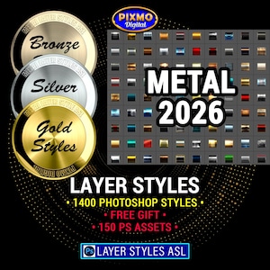 Puede incluir: Gráfico digital que muestra estilos de capa metálicos para Photoshop. La imagen presenta tres círculos metálicos etiquetados como "Bronze", "Silver" y "Gold Styles". Una cuadrícula muestra varias muestras de estilos metálicos, con el texto "METAL 2026".