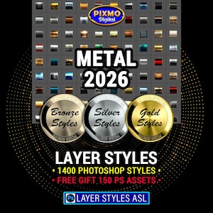 May include: A digital collection titled METAL 2026 featuring 1400 Photoshop layer styles. The image displays a grid of various metallic textures, three circular badges labeled Bronze Styles, Silver Styles, and Gold Styles, and text for a free gift.