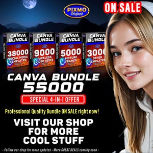 May include: A digital product advertisement featuring four boxes labeled Canva Bundle with text indicating 38000 social media templates, 9000 faceless video reels, 5000 picture frames, and 3000 other templates. The graphic includes the text Canva Bundle 55000.