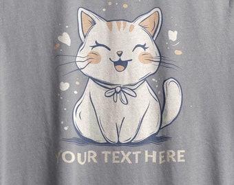 Customised Cat T-shirt, Custom Cat Mom, Print your Text, Customize it your way, Cute Kitten with YOUR text! Personalised Shirt.