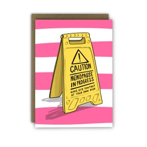 Carte d'anniversaire amusante pour elle | signe de prudence de la ménopause carte d'anniversaire effrontée | Design contemporain | Répandez la positivité avec des oeuvres d'art originales