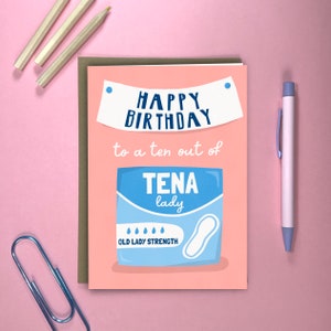 Carte d'anniversaire drôle | Carte d'anniversaire Tena Lady Rude | Répandez la positivité avec cette carte d'anniversaire de jeu de mots | Serviette pour incontinence