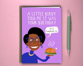 Funny Birthday Card | A Little Birdy Roast Chicken | for Mum, Colleague, Boss and More | Spread Positivity With This Cute Greeting Card