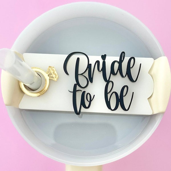 Bride to Be Tumbler Topper | Wedding Topper Name | Bride Name Topper | Cup Topper | Acrylic | Accessories | 40oz 30oz 20oz Lid Topper