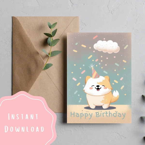 Carte d'anniversaire | Heureux chien mignon | Voeux d'anniversaire pliable imprimable | Chiot Kawaii drôle | Téléchargement instantané Impression facile | Cadeau pour elle, lui